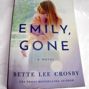 Book: Emily, Gone by Bette Lee Crosby Paperback